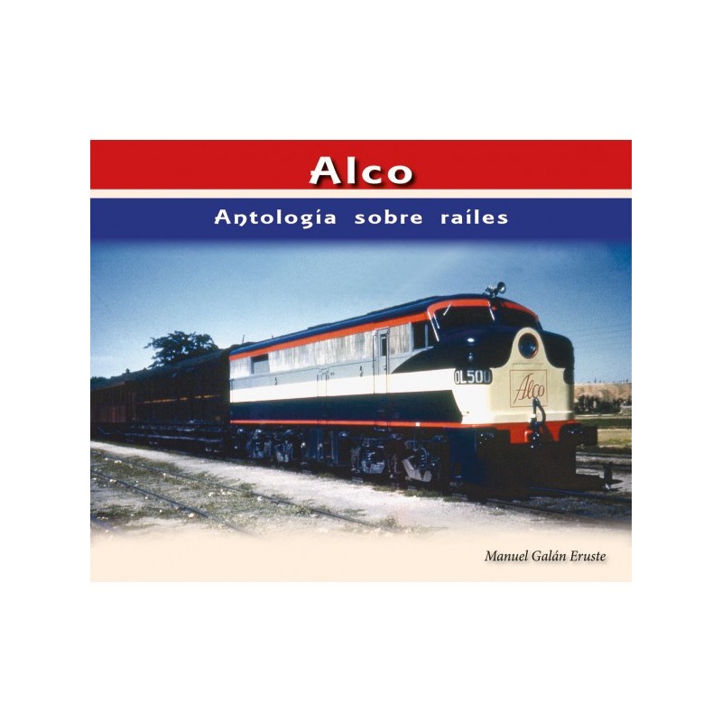 Alco Antologia sobre raíles