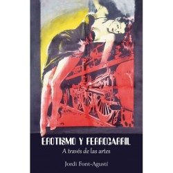 Erotismo y ferrocarril A traves de las artes