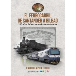 El Ferrocarril De Santander A Bilbao 400 páginas