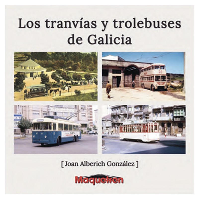 Los Tranvías Y Trolebuses De Galicia